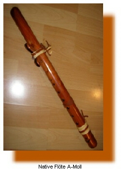 Native Flöte A-Moll
