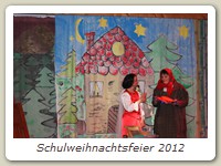 Schulweihnachtsfeier 2012