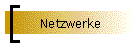 Netzwerke