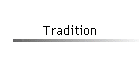 Tradition